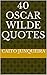 40 Oscar Wilde Quotes