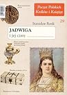 Jadwiga i jej czasy by Stanisław Rosik