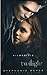 Twilight by Stephenie Meyer