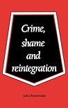 Crime, Shame and ...