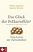 Das Glück der Pellkartoffeln: Vom Luxus der Zufriedenheit (German Edition)
