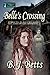 Belle’s Crossing by B.J. Betts