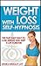 WEIGHT LOSS WITH SELF-HYPNOSIS