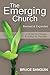 The Emerging Church Revised...