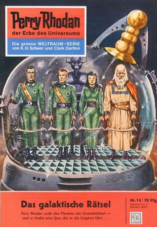 Perry Rhodan 14: Das galaktische Rätsel (Perry Rhodan - Heftromane, #14)