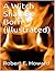 A Witch Shall Be Born (Illustrated)