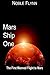 Mars Ship One: The Genesis Stone (The New Martians Book 1)
