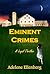 Eminent Crimes by Adelene Ellenberg