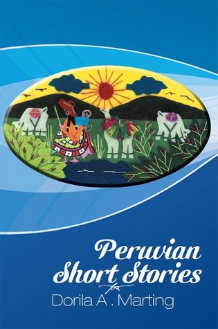 Peruvian Short Stories (Kindle Edition)