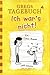 Ich war's nicht! by Jeff Kinney Ich war's nicht! by Jeff Kinney