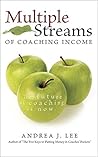 Multiple Streams of Coaching Income (Wealthy Thought Leader Library) Multiple Streams of Coaching Income (Wealthy Thought Leader Library)