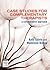 Case Studies for Complementary Therapists: a collaborative approach