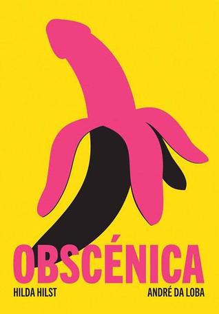 Obscénica: Textos Eróticos & Grotescos