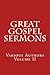 Great Gospel Sermons Volume 2: Various Authors (Classic)