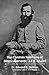 The Christian Testimony of Major-General James Ewell Brown St... by Edward DeVries