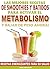 Las Mejores Recetas de Smoothies y Batidos Para Activar el Metabolismo y Bajar de Peso Ahora: Recetas Energizantes Para su Salud (Spanish Edition)
