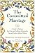 The Committed Marriage by Esther Jungreis
