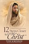 12 Steps Closer t...