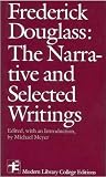 The narrative and selected writings (Modern Library college editions)