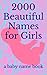 2000 Beautiful Names for Girls