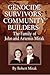 Genocide Survivors, Community Builders by Robert Mirak