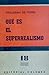 ¿Qué es el superrealismo?