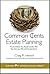 Common Cents Estate Planning by Craig Hersch