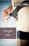 Virgin Sex: A Tal...