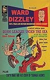 Ward Dizzley's 100% True Life Action Adventure Comics Digest Issue TWO Ward Dizzley's 100% True Life Action Adventure Comics Digest Issue TWO