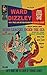 Ward Dizzley's 100% True Life Action Adventure Comics Digest Issue TWO
