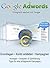 Google Adwords - Wie Sie mi...