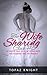 The Wife Sharing Club #5: An Erotic Tale of a Lactating Wife, Her Husband and His Friends