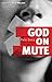 God on Mute by Pete Greig