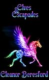 Elves and Escapades by Eleanor Beresford