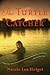 The Turtle Catcher by Nicole Helget