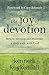 The Joy of Devotion: How to...