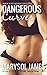 Dangerous Curves (Dangerous Curves, #1)