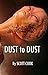 Dust to Dust by Scott Cook