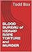 BLOOD BUREAU of KIDNAP RAPE TORTURE and MURDER