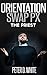 Orientation Swap Px: The Priest (Gay Erotica)