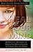 Heal Your Mind: A Practical Approach to Speaking Your Brain's Languages and Turning Pain into Power (Intuitive Energy Healing Book 1)