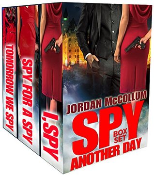 Spy Another Day Box Set: Three full-length novels: I, Spy; Spy for a Spy; and Tomorrow We Spy (Kindle Edition)