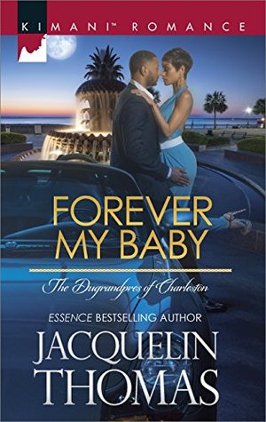 Forever My Baby (The Dugrandpres of Charleston, #1)
