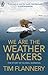 We Are the Weather Makers: The Story of Global Warming