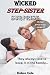 Wicked Step-Sister Surprise by Madison Moore