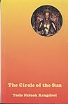 The Circle Of The Sun by Tsele Natsok Rangdrol