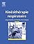 Kinésithérapie respiratoire (Hors collection) (French Edition)