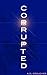 Corrupted (Altered Sequence, #2)