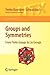 Groups and Symmetries: From...