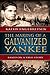 The Making of a Galvanized Yankee: Based on a True Story